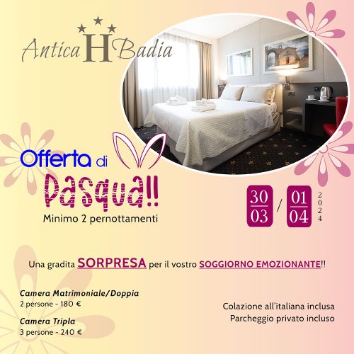 offerta-pasqua-hotel-antica-badia-2024-2 offerta pasqua hotel antica badia 2024